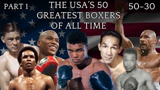 USA’s 50 Greatest Boxers Ever - Part 1 - 50-30