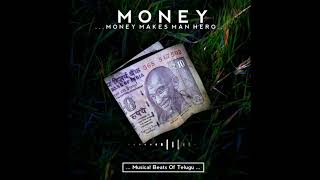 Money Makes Man Hero || Musical Beats Of Telugu