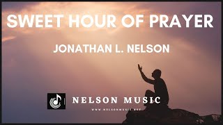 SWEET HOUR OF PRAYER - JONATHAN L. NELSON #concertband #windband #schoolband