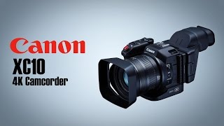 Canon XC10 4K Sochi Ultra HD