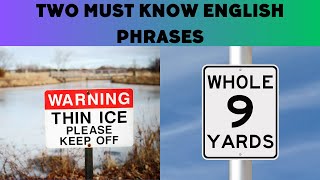 Two Must Know English Phrases! Get your learning on in a fun and engaging way!