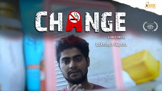 Change | Hindi Short Film | Laksshya Guptaa | Hook Films