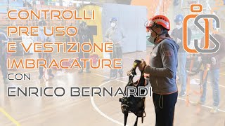 Controlli pre uso e vestizione imbracature al workshop IN-SAFETY® di Trieste - con Enrico Bernardi