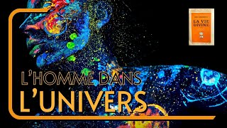 L'HOMME DANS L'UNIVERS (CH. 6/28) | LIVRE AUDIO LA VIE DIVINE | Shri Aurobindo