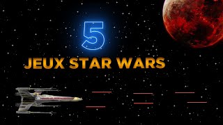 5 JEUX STAR WARS à faire dans sa vie