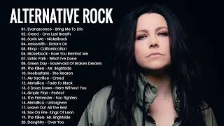 Evanescence, Linkin Park, Creed, Nickelback, Metallica, Daughtry - 70s 80s 90s Top Alternative Rock