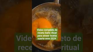 Baño ritual receta para atraer buena suerte  exito prosperidad y abundancia. ritual año nuevo 2024