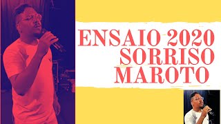 SORRISO MAROTO - MAL ENTENDIDO  (ENSAIO 2020)