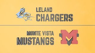 Game Highlights: Leland Chargers vs Monte Vista Mustangs (CIF NorCal Regional Semi-Finals)