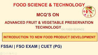 FRUIT & VEGETABLE PROCESSING MCQS | PRESERVES, PICKLES, JAM & JELLY | CUET PG | FOOD SCIENCE