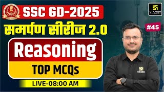 SSC GD 2025 | SSC GD Reasoning #45 | SSC GD Samarpan Series | Top MCQs | Himanshu Sir | SSC Utkarsh