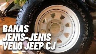 Bahas Jenis-Jenis Velg Untuk Jeep CJ