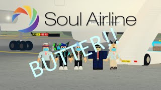 Soul Airlines Butter Landing | Roblox PTFS