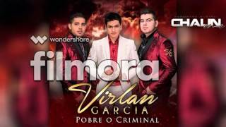 Pobre O Criminal - Virlan Garcia