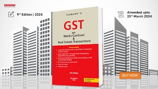 Taxmann's GST on Works Contract & Real Estate Transactions | V.S. Datey’s Analysis