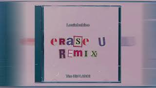 Louiebabiee • Erase U Remix (Ft. The Kid LAROI)