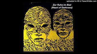 Karl Kave & Durian - Zur Ruhe Im Bad (Heart Of Darkness) [2021]