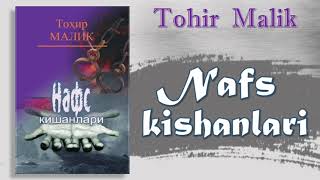 Tohir Malik. Nafs kishanlari. 3-qism