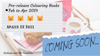 Pre-release Colouring Books | Feb - Apr | Amazon UK Dates