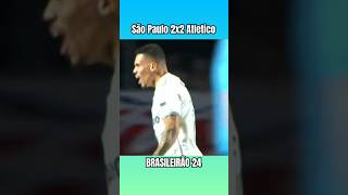 São Paulo 2x2 Atletico Mineiro - Brasileirão 24