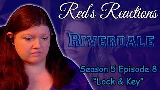 Riverdale S05E08: Lock & Key | Reaction | Part 1