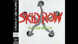 See You Around - Skid Row