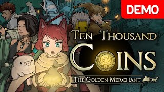 Ten Thousand Coins - The Golden Merchant | Demo Gameplay | No Commentary