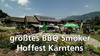 1. Hoffest beim Gefat in Würmlach mit Europas größtem Rotisserie BBQ Smoker