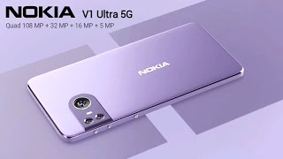 Nokia V1 Ultra - 7250 mAh Battery, 200Camera, 5G, 8GB Ram128GB, Ultra HD, Price, Specs Get a Website