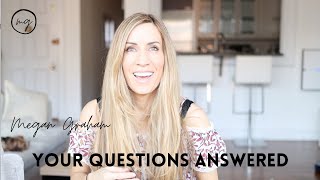 Your questions answered | Megan Graham