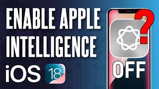 How to FIX Can't Turn ON Apple Intelligence on iPhone (iOS 18.1)