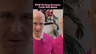 Stop Drinking Excessive Fluids With Your Meals!  Dr. Mandell