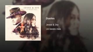 Jesse & Joy   Dueles