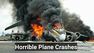 Top Air Disasters of All Time |  Horrible Plane Crashes