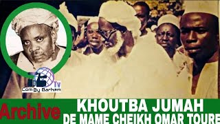 [Archive] KHOUTBA JUMAH DE MAME CHEIKH OMAR TOURÉ RDA