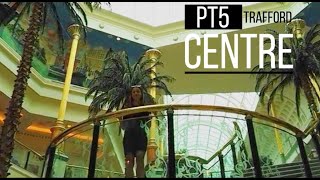 parte 5 passeio em um dos 10 maiores shoping center do mundo em manchester trafford centre uk