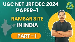 All Ramsar Site in India | UGC NET JRF | Dec 2024 | Paper 1 | By Jay Sir | | Part- 1