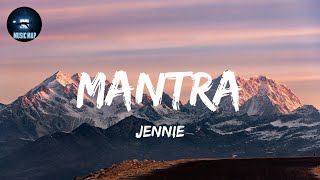 Mantra - JENNIE (Lyrics)