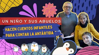 un niño y sus abuelos cuentan sobre Antártida