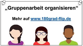 180gradflip - Tutorial - Gruppenarbeit organisieren