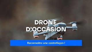 ACHAT DRONE D'OCCASION, NOS ASTUCES