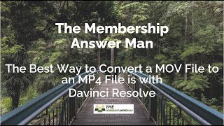 The Best Way to Convert an MOV file to an MP4 File is with Davinci Resolve