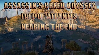 Assassin's Creed Odyssey - Fate of Atlantis - Nearing the End