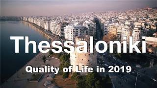 Quality of Life in Thessaloniki, Greece , rank 156th in the world in 2019