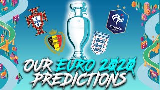 OUR EURO 2020 PREDICTIONS