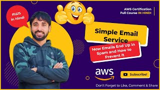 AWS Tutorials - 156 - Email Service - How Emails End Up in Spam and How to Prevent It - (In Hindi)