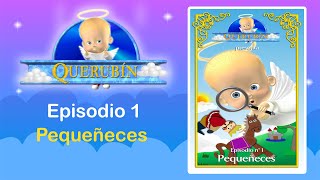 Pequeñeces - Querubín Episodio 1 - HD