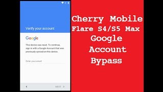 Cherry Mobile Flare S4 / S5 Max Google Account Bypass