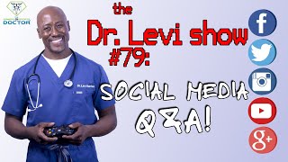 The Dr. Levi Show #79: Social Media Monthly Q & A | The Gamers & ESPORTS Doctor