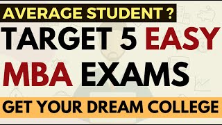 Are you an average student? Target these 5 easy MBA entrance exams & get into top MBA college